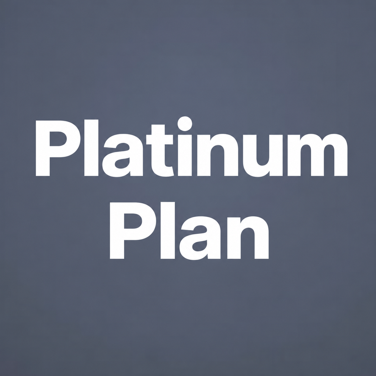 Platinum Plan